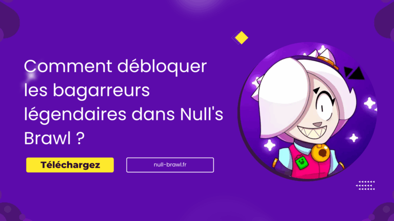 Comment débloquer les bagarreurs légendaires dans Null’s Brawl?