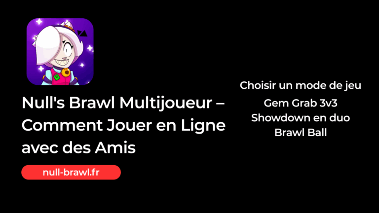 Guide 2025 : Jouez à Null’s Brawl en multijoueur avec vos amis dès maintenant
